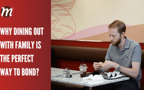 Why Dining Out with Family is the Perfect Way to Bond?