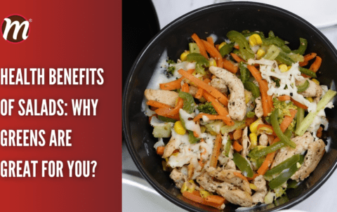 Health Benefits of Salads: Why Greens Are Great for You?