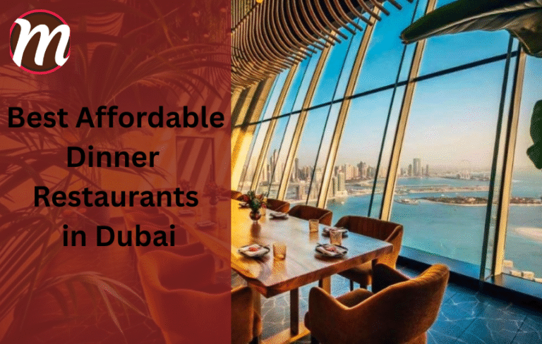 Best Affordable Dinner Restaurants in Dubai